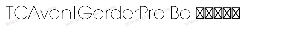 ITCAvantGarderPro Bo字体转换